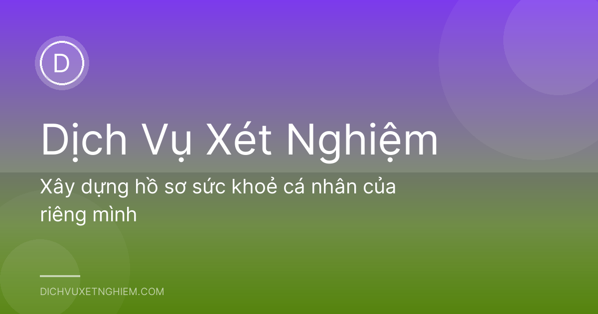 Xây dựng hồ sơ sức khoẻ cá nhân của riêng mình